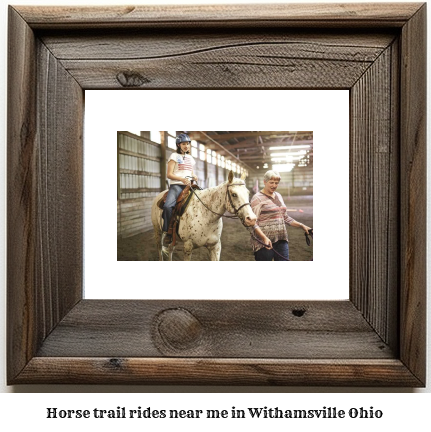 horse trail rides near me in Withamsville, Ohio